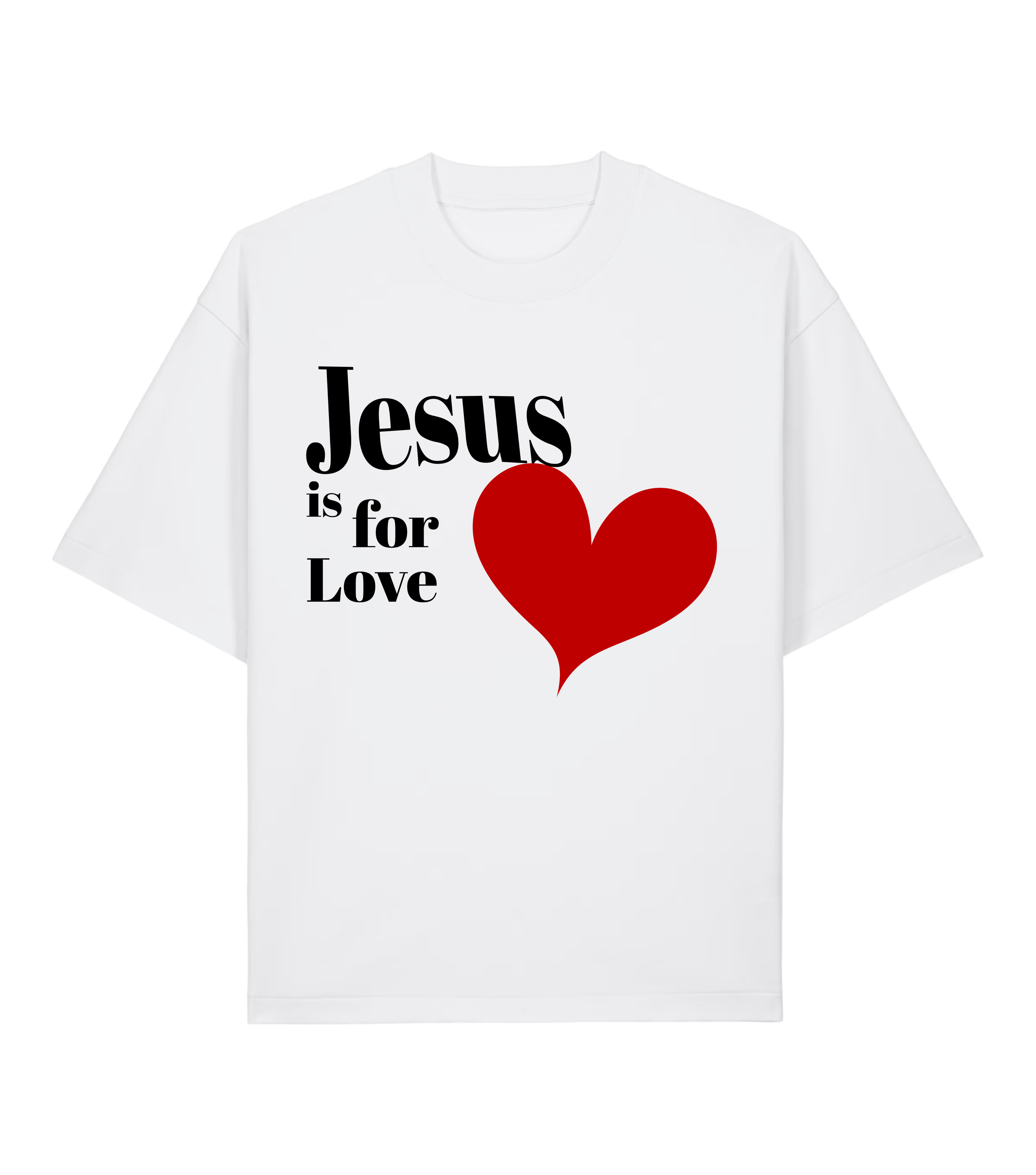 "Jesus Is for Love" Tee